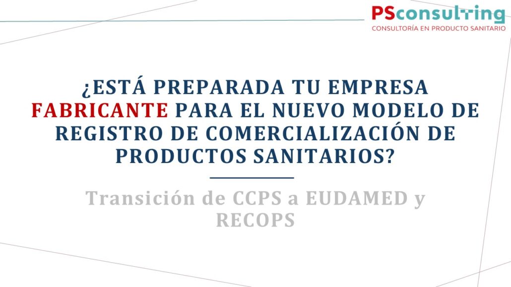 Transición de CCPS a EUDAMED y RECOPS - Fabricante